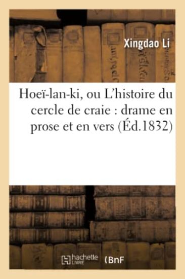 Hoeï-lan-ki, ou L'histoire du cercle de craie