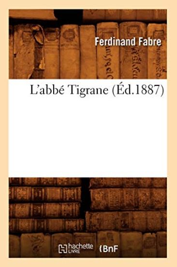 L'Abbé Tigrane (Éd.1887)