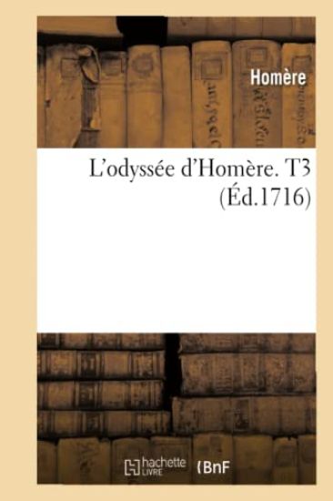 L'Odyssée d'Homère. T3 (Éd.1716)
