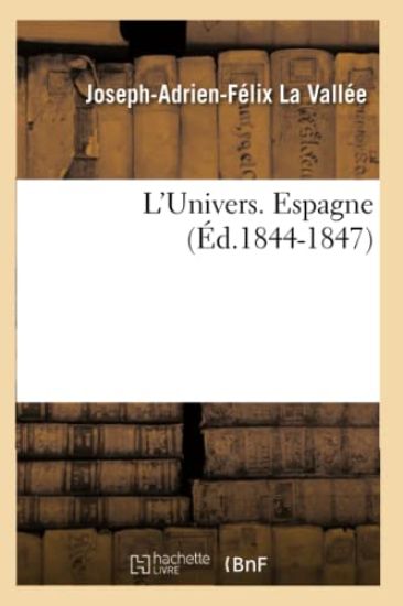 L'Univers. Espagne (Éd.1844-1847)