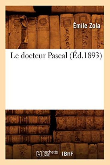 Le Docteur Pascal (Éd.1893)