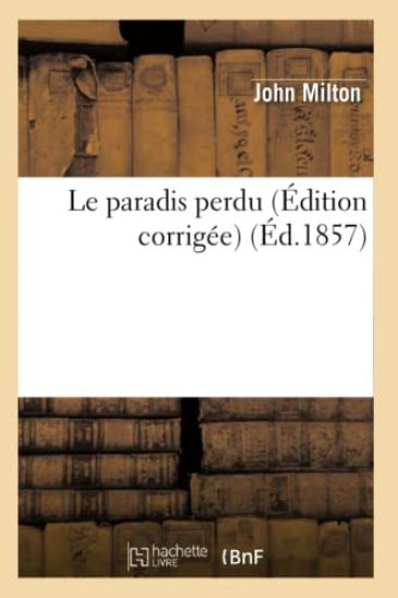 Le Paradis Perdu (Édition Corrigée) (Éd.1857)