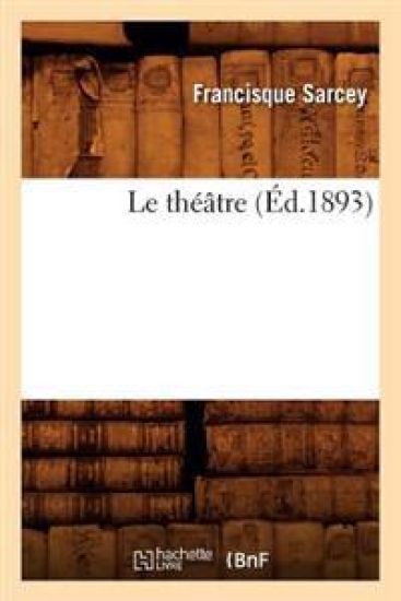 Le Théâtre (Éd.1893)