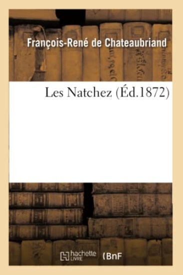 Les Natchez (Éd.1872)