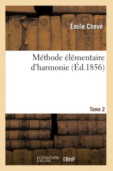 Méthode Élémentaire d'Harmonie. Tome 2