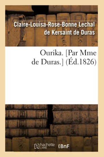 Ourika. [Par Mme de Duras.] (Éd.1826)