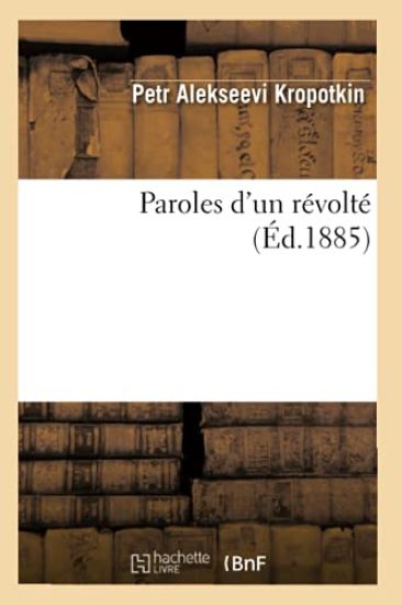 Paroles d'Un Révolté (Éd.1885)