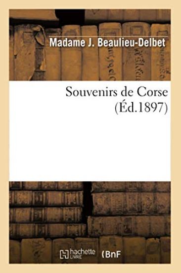 Souvenirs de Corse, (Éd.1897)