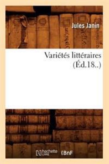 Variétés Littéraires (Éd.18..)