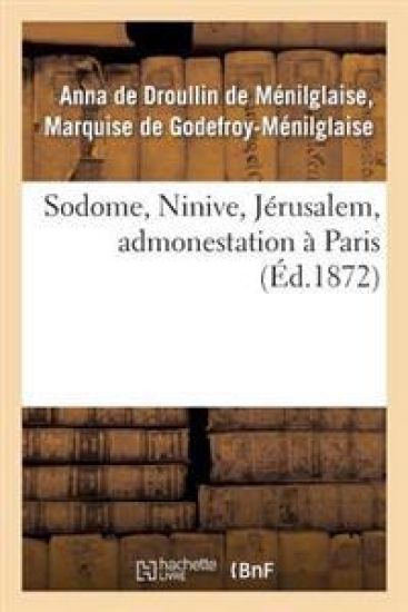 Sodome, Ninive, Jérusalem, Admonestation À Paris