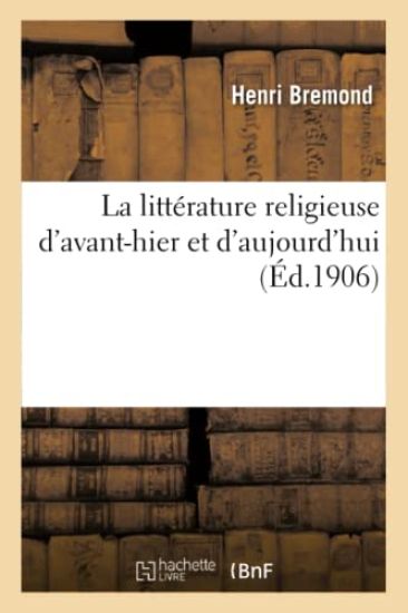 La Littérature Religieuse d'Avant-Hier Et d'Aujourd'hui: À Propos de la Nouvelle Collection