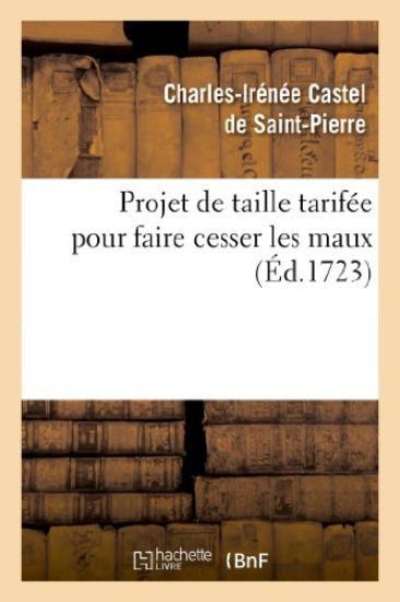 Projet de Taille Tarifée Pour Faire Cesser Les Maux Que Causent En France Les Disproportions