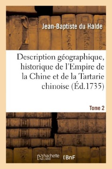 Description Géographique, Historique, Chronologique, Politique Et Physique. Tome 2