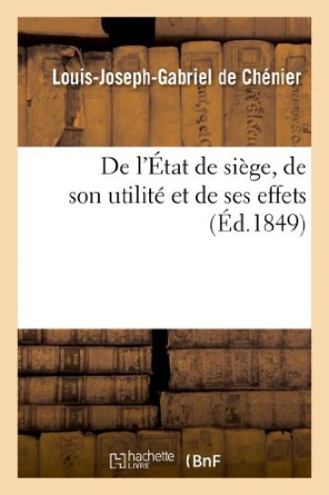 de l'État de Siège, de Son Utilité Et de Ses Effets