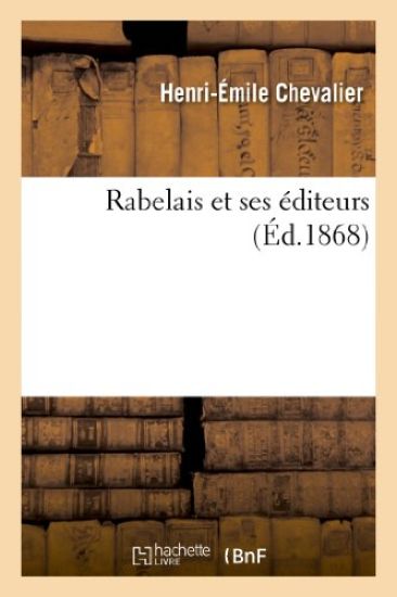 Rabelais Et Ses Éditeurs