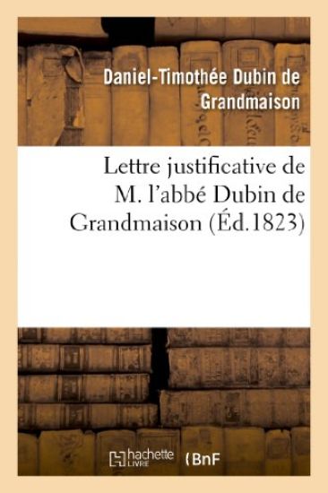 Lettre Justificative de M. l'Abbé Dubin de Grandmaison, Ancien Aumônier de l'Armée Catholique