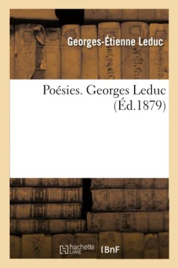 Poésies. Georges Leduc