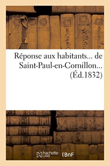 Réponse Aux Habitants de Saint-Paul-En-Cornillon