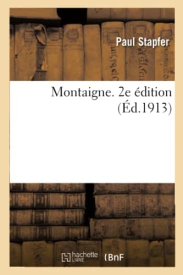Montaigne. 2e Édition