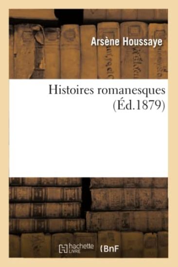 Histoires Romanesques