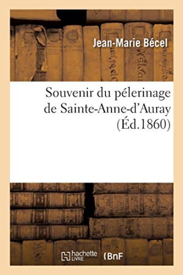Souvenir Du Pélerinage de Sainte-Anne-d'Auray