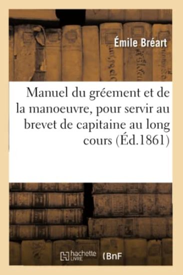 Manuel Du Gréement Et de la Manoeuvre