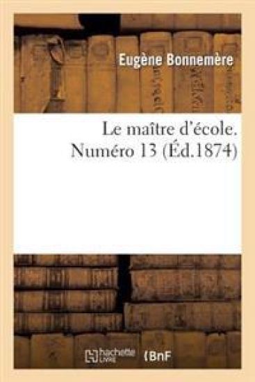 Le Maître d'École. Numéro 13