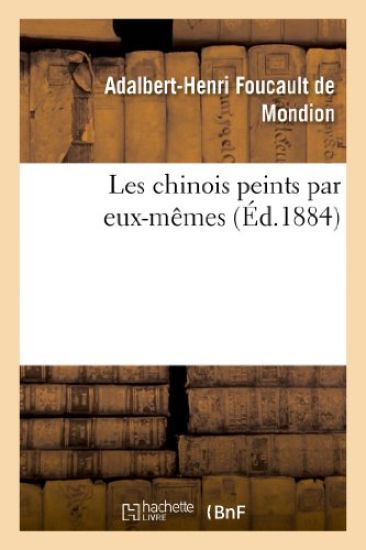 Les Chinois Peints Par Eux-Mêmes