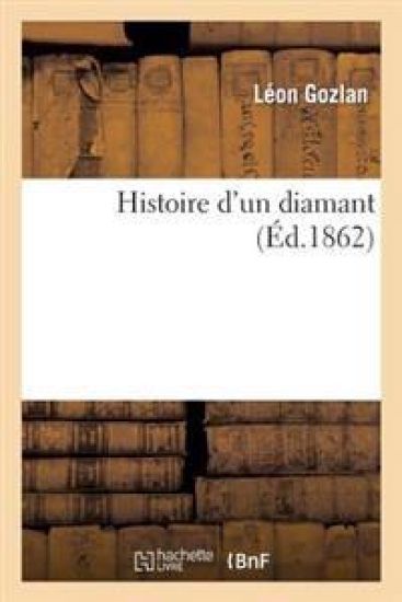 Histoire d'Un Diamant