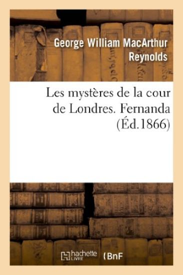 Les Mystères de la Cour de Londres. Fernanda