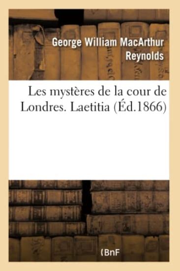 Les mystères de la cour de Londres. Laetitia