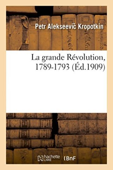 La Grande Révolution, 1789-1793