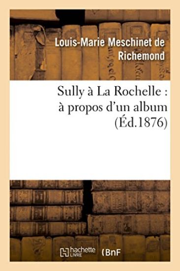 Sully À La Rochelle: À Propos d'Un Album