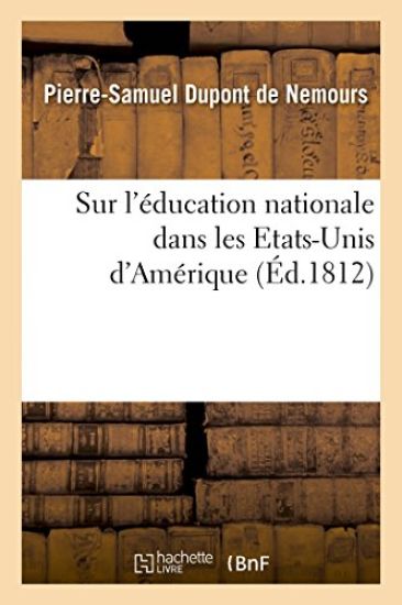 Sur l'Éducation Nationale Dans Les Etats-Unis d'Amérique