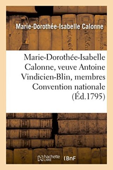 Marie-Dorothée-Isabelle Calonne, Veuve Antoine Vindicien-Blin Membres Composant Convention Nationale