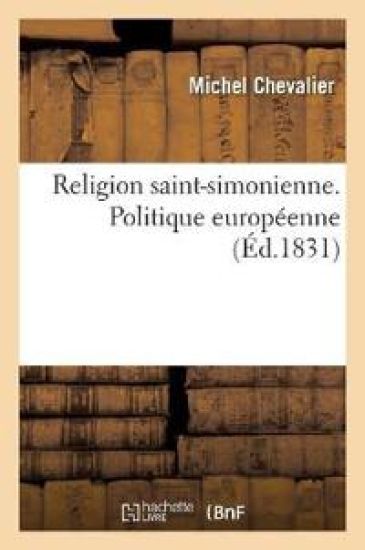 Religion Saint-Simonienne. Politique Européenne
