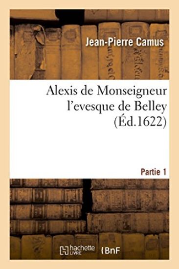 Alexis de Monseigneur l'Evesque de Belley