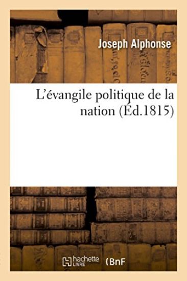 L'Évangile Politique de la Nation