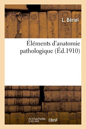 Éléments d'Anatomie Pathologique