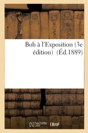 Bob À l'Exposition 3e Édition