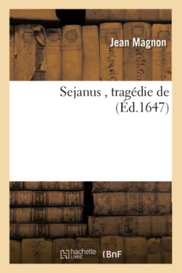 Sejanus, Tragédie
