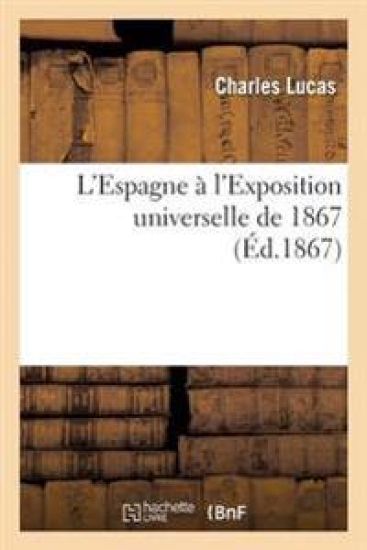 L'Espagne À l'Exposition Universelle de 1867