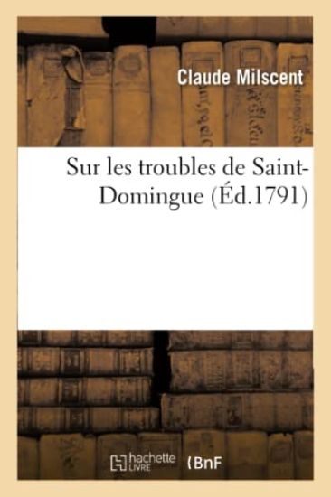 Sur Les Troubles de Saint-Domingue