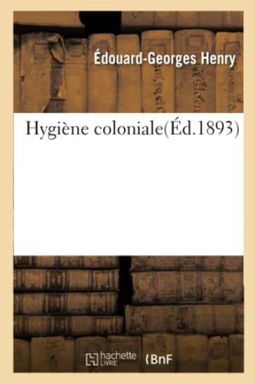 Hygiène Coloniale