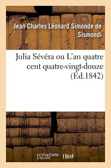 Julia Sévéra Ou l'An Quatre Cent Quatre-Vingt-Douze