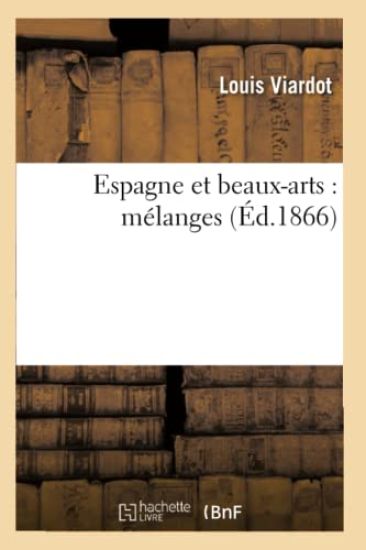 Espagne Et Beaux-Arts: Mélanges