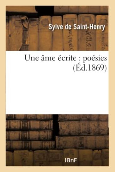 Une Âme Écrite: Poésies