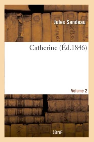 Catherine. Volume 2
