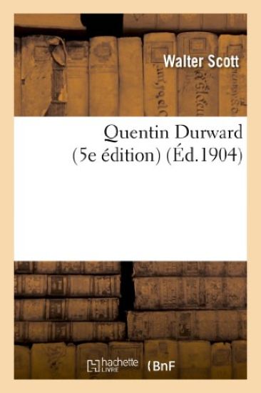 Quentin Durward (5e Édition)