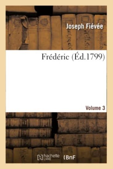 Frédéric. Volume 3